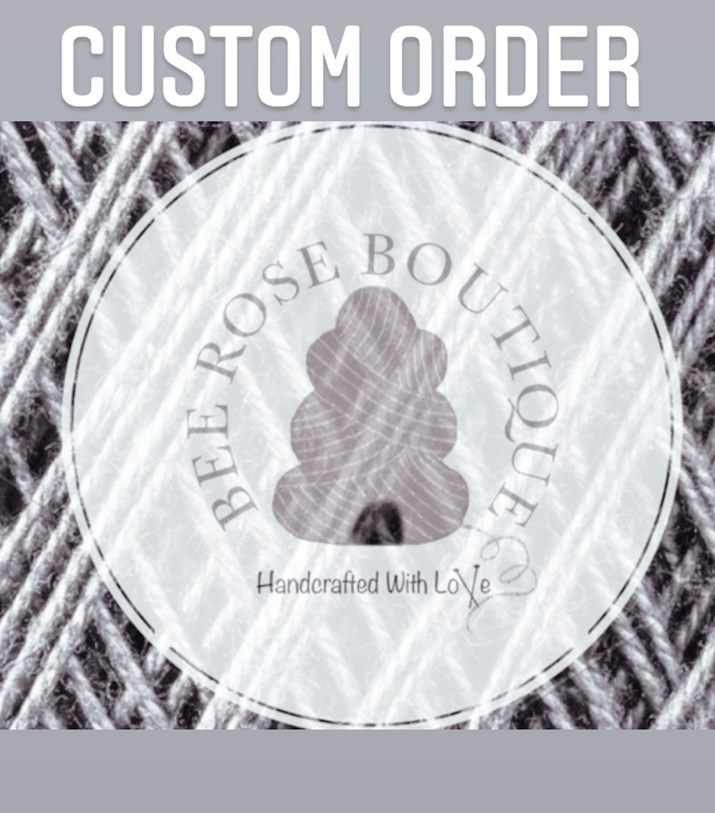 Custom Order