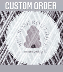 Custom Order